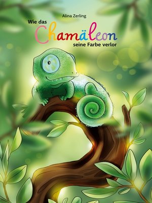 cover image of Wie das Chamäleon seine Farbe verlor